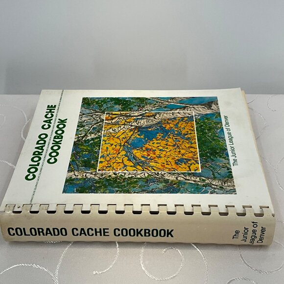 Colorado Cache Cookbook By The Junior League Of Denver Spiral Bound 1978 First P - Picture 2 of 7